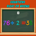 Equations Right or Wrong