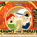 Haunt The House