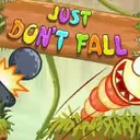 Just Don't Fall