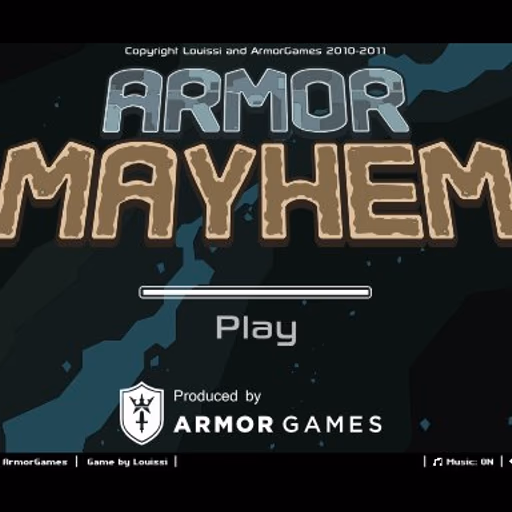 Armor Mayhem