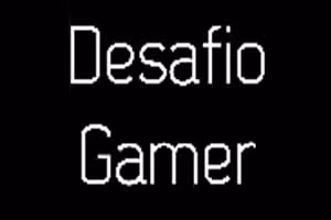 Desafio Gamer