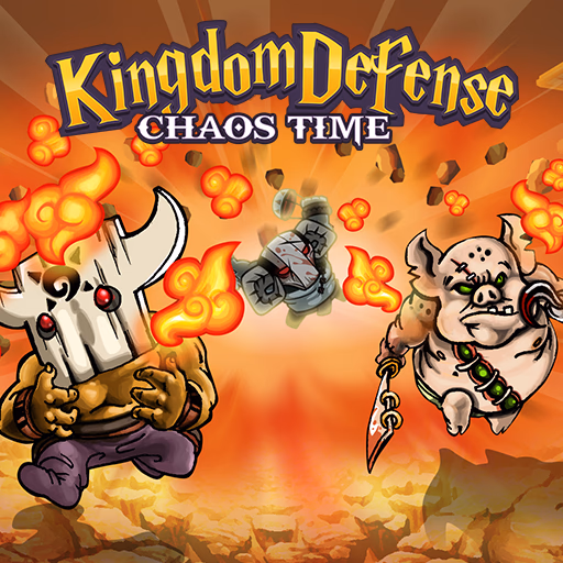 Kingdom Defense Chaos Time