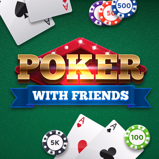 Poker with Friends