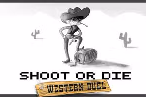 Shoot or Die Western Duel