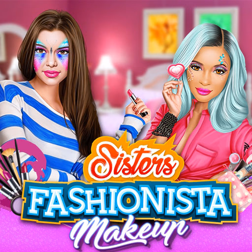 Sisters Fashionista Makeup