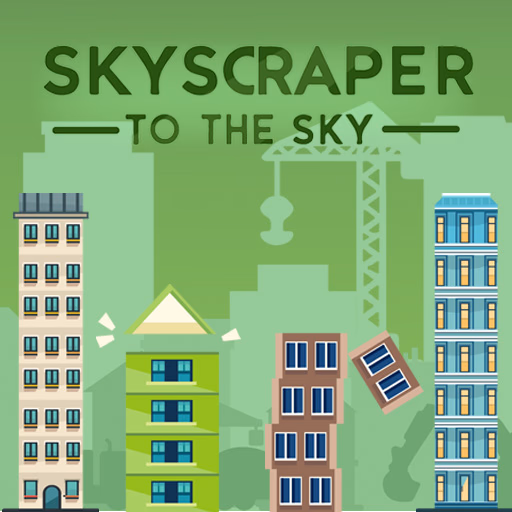 Skyscraper to the Sky