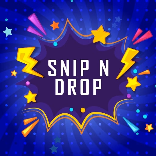 SnipNdrop