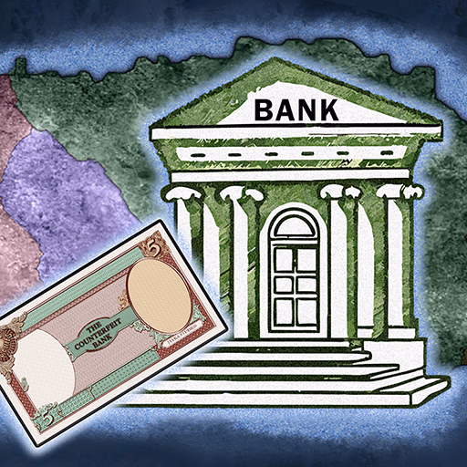 The Counterfeit Bank