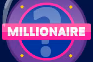 Who wants to be a Millionaire